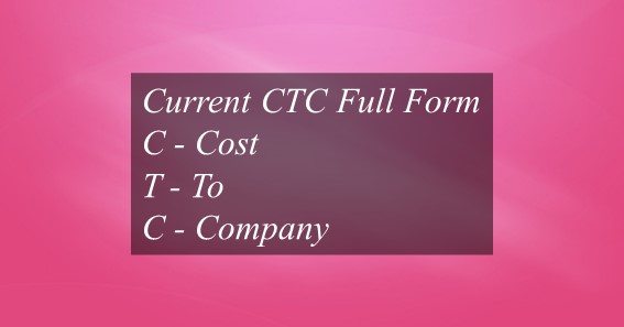 Current CTC Full Form