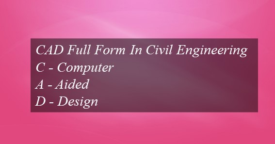 CAD Full Form In Civil Engineering 